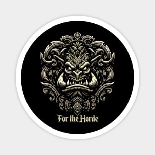 For the Horde! Magnet